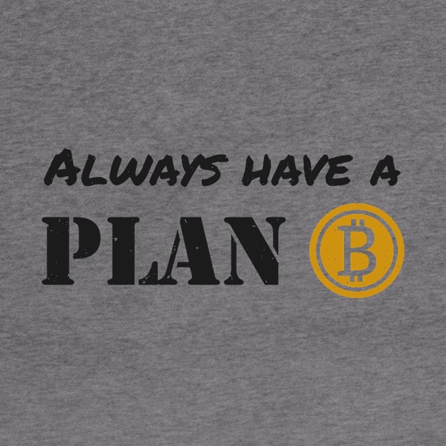 Cryptocurrency Is Plan B Bitcoin Trader by Foxxy Merch